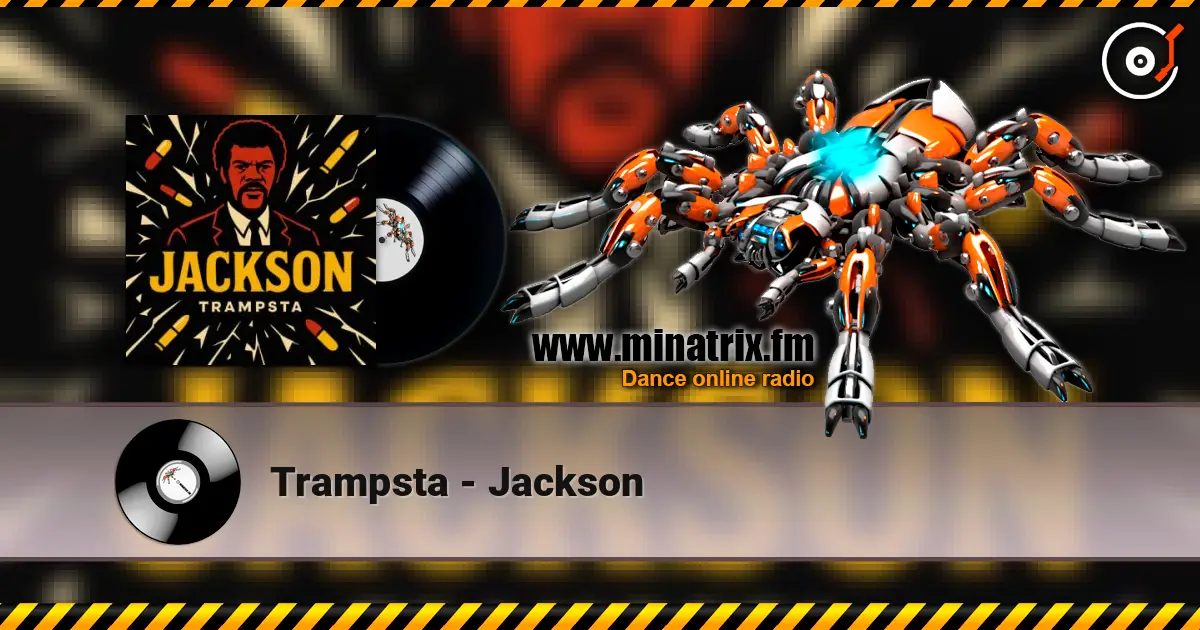 Trampsta - Jackson online in hoher Qualität hören | Minatrix.FM