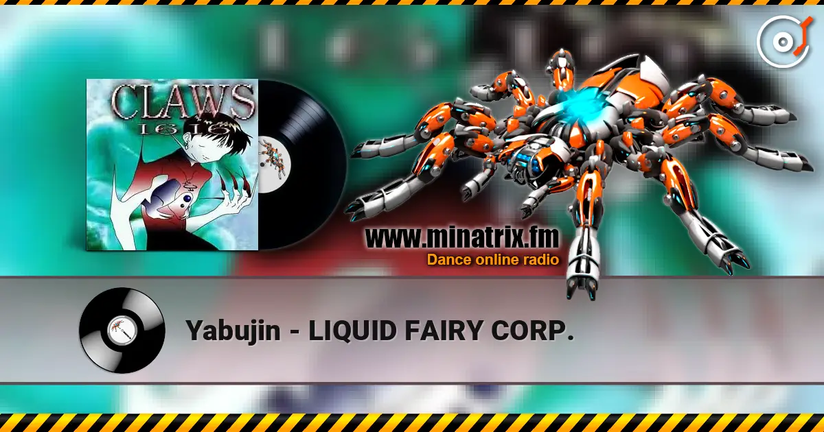 Yabujin - LIQUID FAIRY CORP. online in hoher Qualität hören | Minatrix.FM