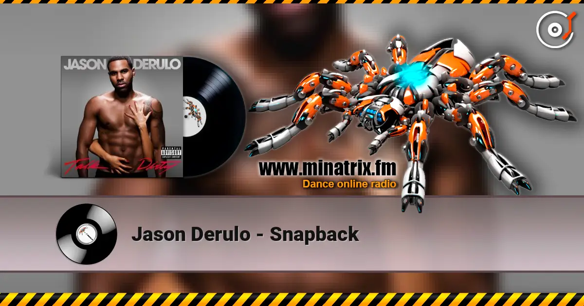 Jason Derulo - Snapback online in hoher Qualität hören | Minatrix.FM