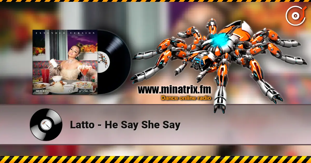 Latto - He Say She Say online in hoher Qualität hören | Minatrix.FM