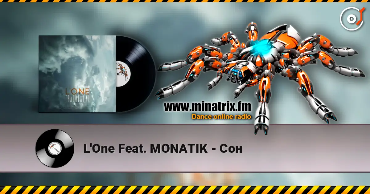 L'One Feat. MONATIK - Сон online in hoher Qualität hören | Minatrix.FM