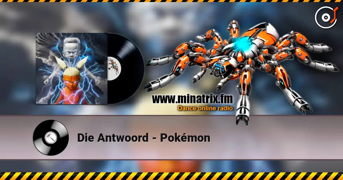 Die Antwoord - Pokémon online in hoher Qualität hören | Minatrix.FM