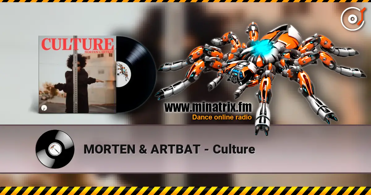 MORTEN & ARTBAT - Culture online in hoher Qualität hören | Minatrix.FM