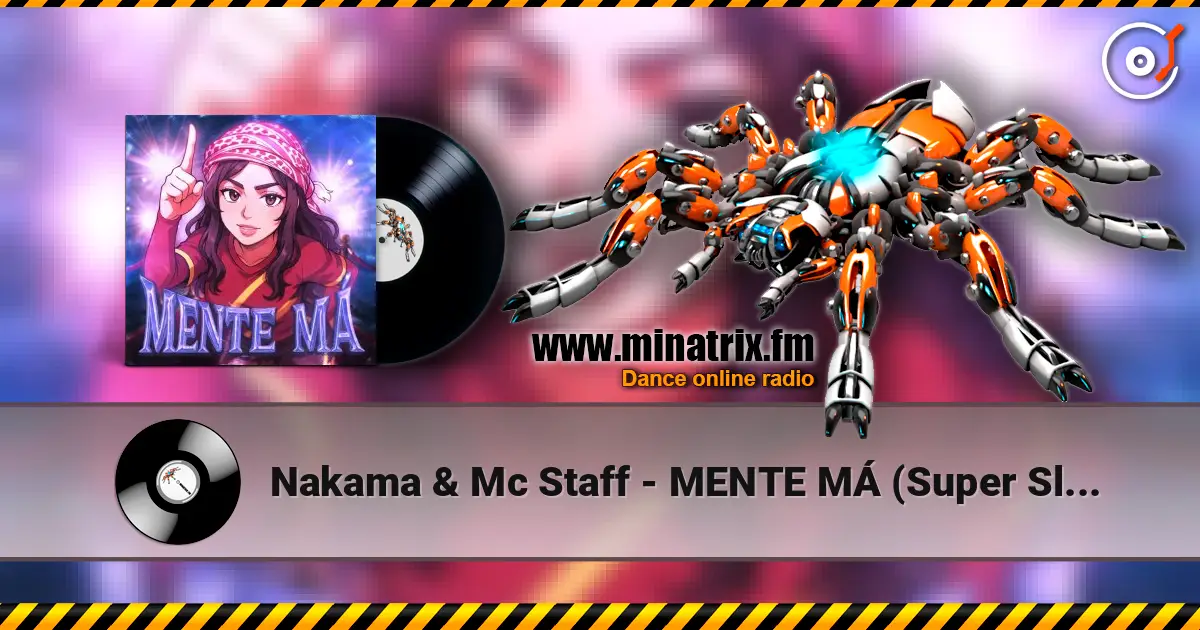Nakama & Mc Staff - MENTE MÁ (Super Slowed) online in hoher Qualität hören | Minatrix.FM