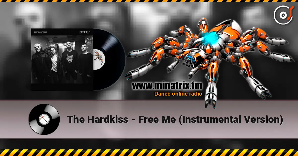 The Hardkiss - Free Me (Instrumental Version) online in hoher Qualität hören | Minatrix.FM
