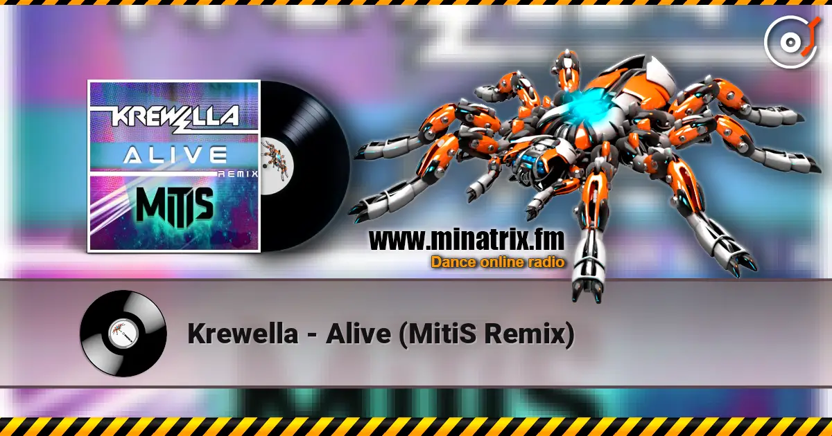 Krewella - Alive (MitiS Remix) online in hoher Qualität hören | Minatrix.FM