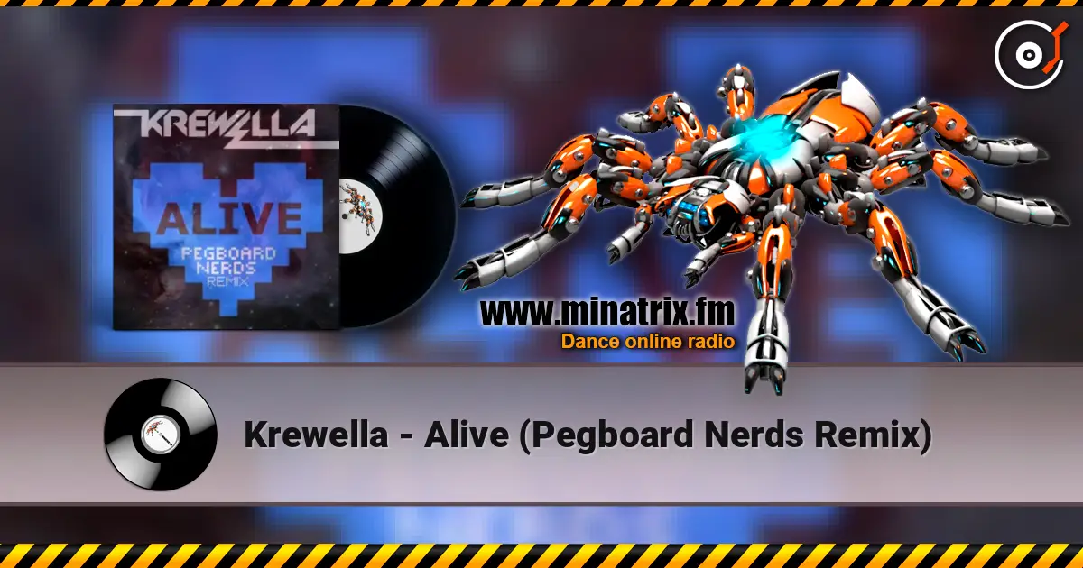 Krewella - Alive (Pegboard Nerds Remix) online in hoher Qualität hören | Minatrix.FM