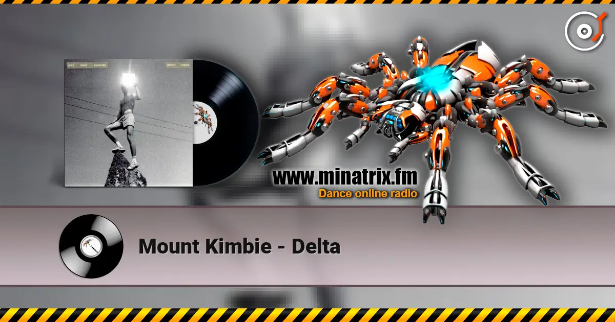 Mount Kimbie - Delta online in hoher Qualität hören | Minatrix.FM