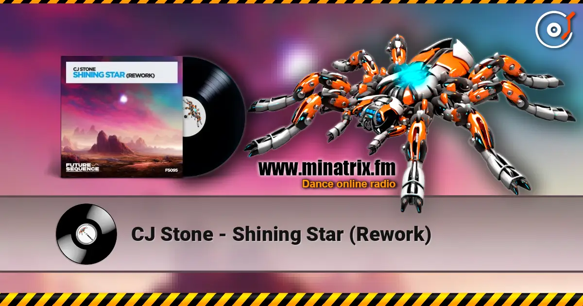CJ Stone - Shining Star (Rework) online in hoher Qualität hören | Minatrix.FM