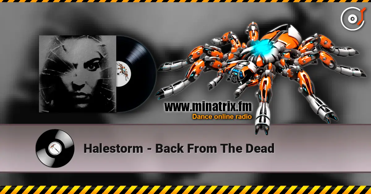 Halestorm - Back From The Dead online in hoher Qualität hören | Minatrix.FM