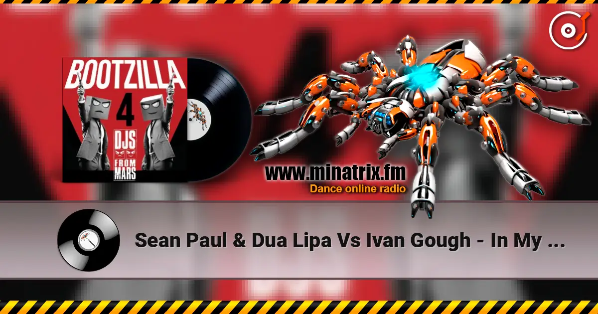 Sean Paul & Dua Lipa Vs Ivan Gough - In My Mind online in hoher Qualität hören | Minatrix.FM