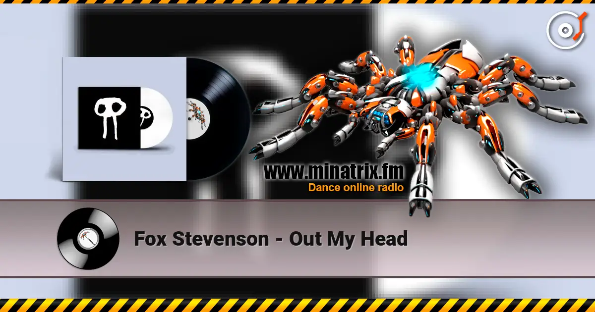 Fox Stevenson - Out My Head online in hoher Qualität hören | Minatrix.FM