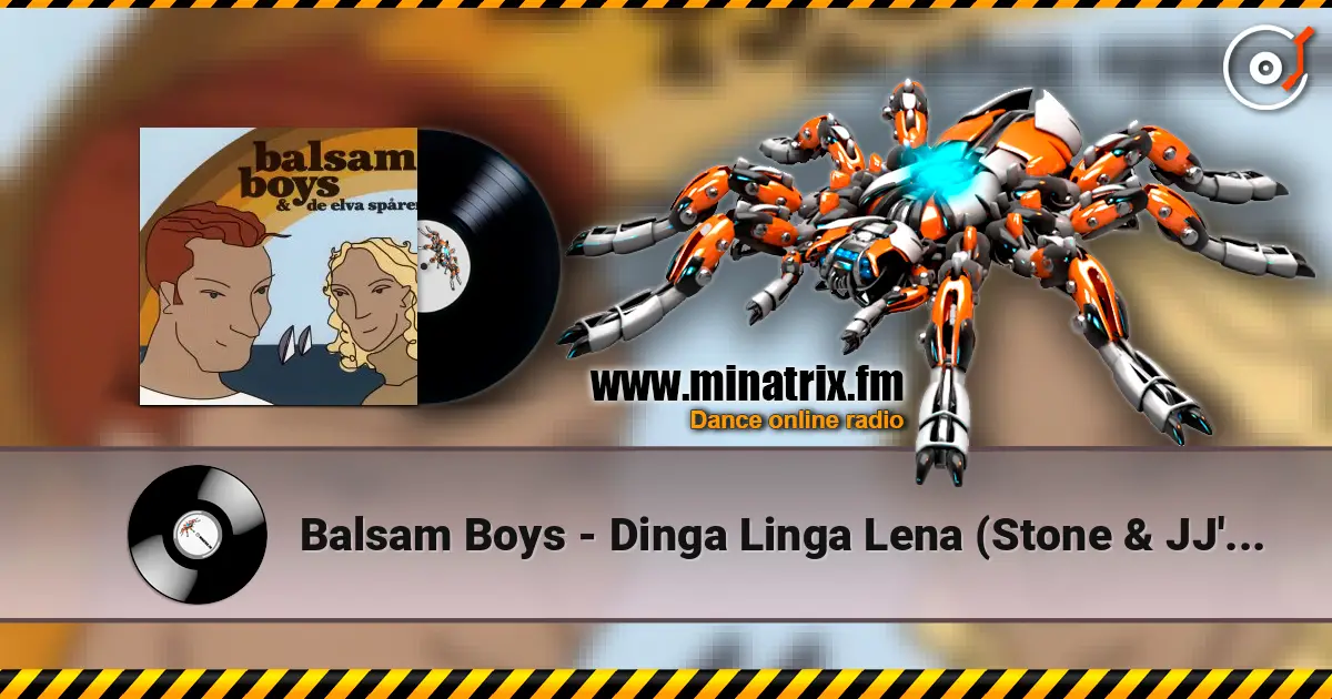 Balsam Boys - Dinga Linga Lena (Stone & JJ's Club Mix) online in hoher Qualität hören | Minatrix.FM
