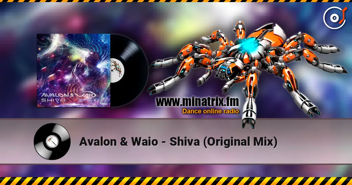Avalon & Waio - Shiva (Original Mix) online in hoher Qualität hören | Minatrix.FM