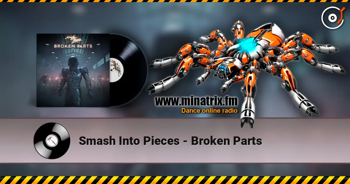 Smash Into Pieces - Broken Parts online in hoher Qualität hören | Minatrix.FM