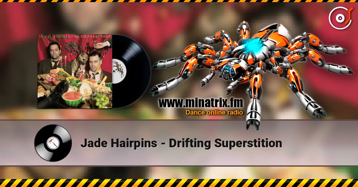 Jade Hairpins - Drifting Superstition online in hoher Qualität hören | Minatrix.FM