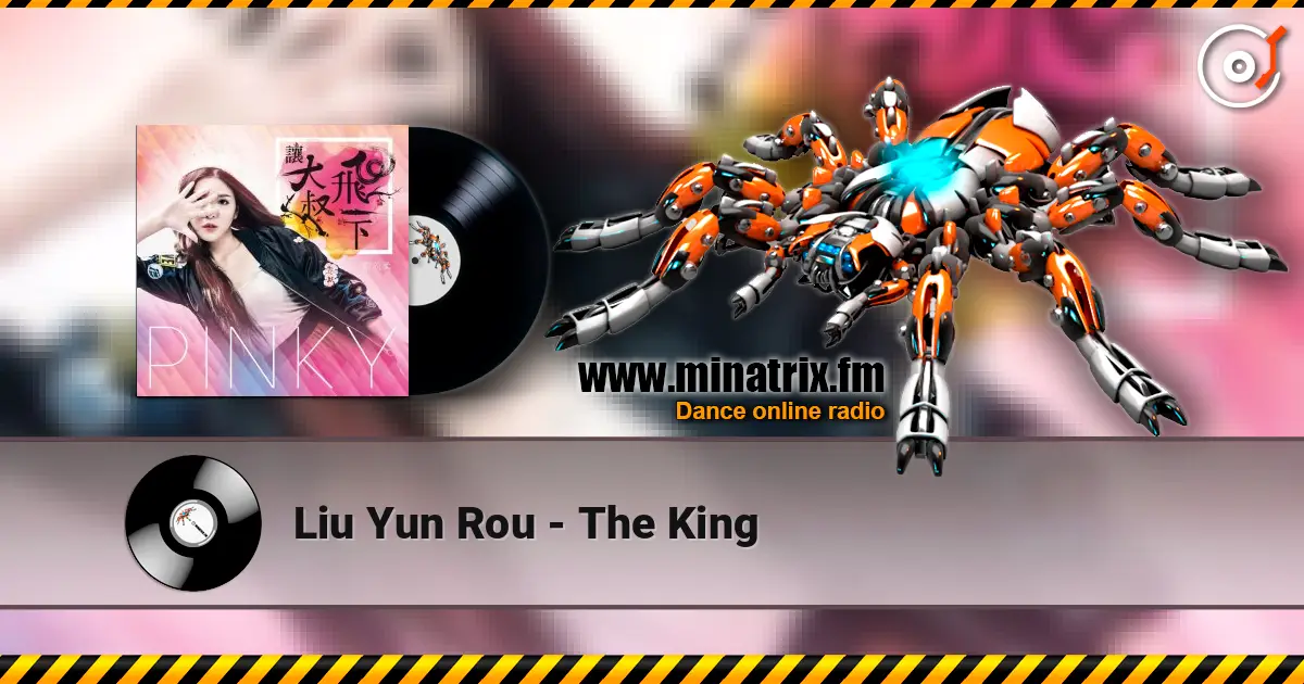 Liu Yun Rou - The King online in hoher Qualität hören | Minatrix.FM
