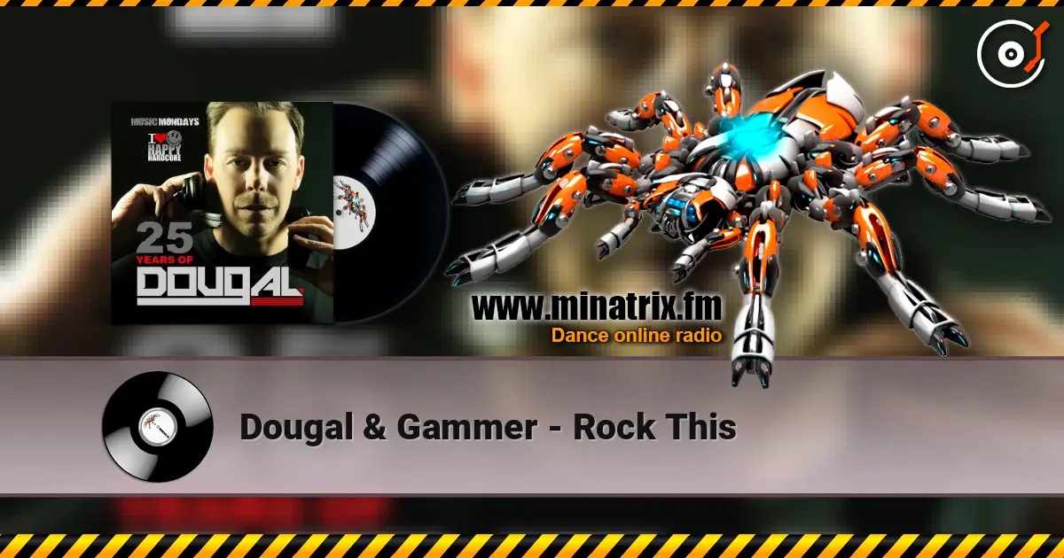 Dougal & Gammer - Rock This online in hoher Qualität hören | Minatrix.FM