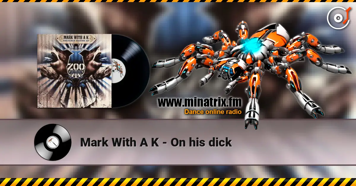 Mark With A K - On his dick online in hoher Qualität hören | Minatrix.FM