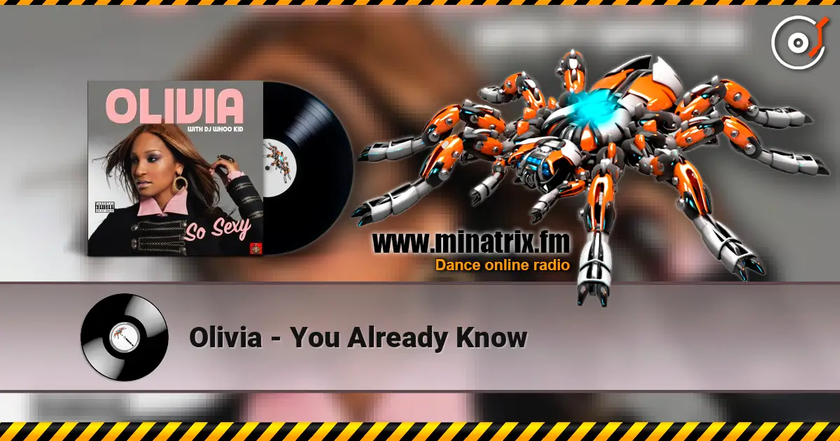 Olivia - You Already Know online in hoher Qualität hören | Minatrix.FM