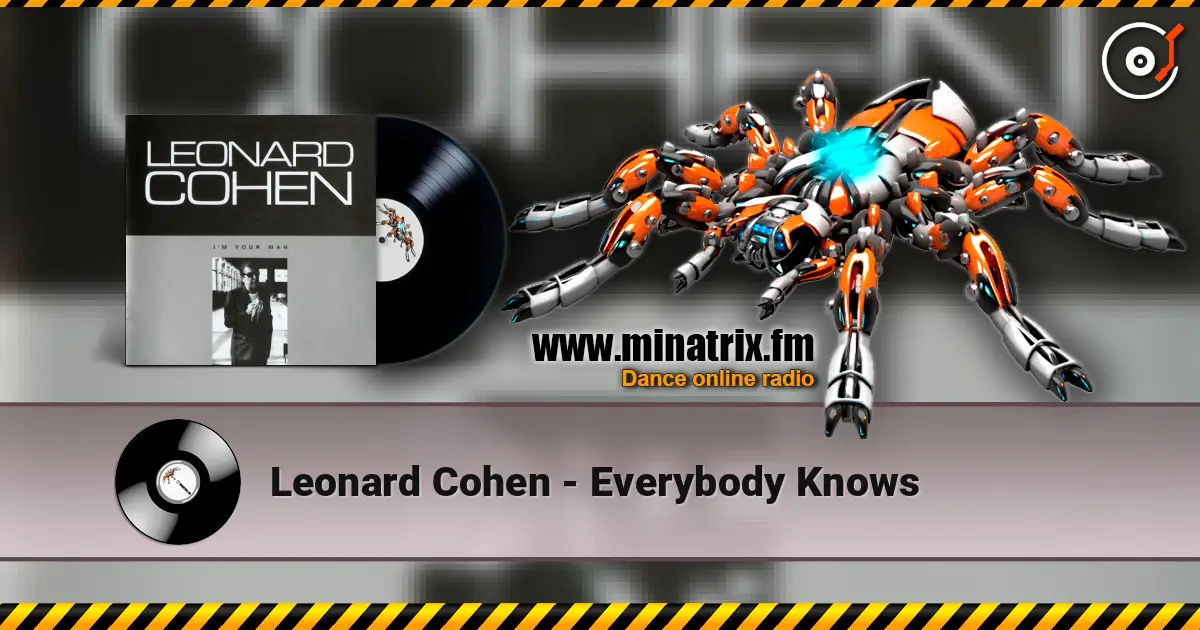 Leonard Cohen - Everybody Knows online in hoher Qualität hören | Minatrix.FM