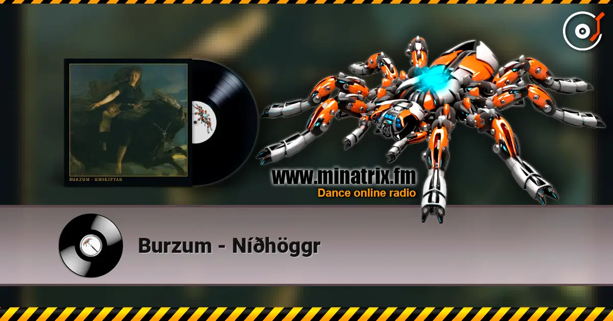 Burzum - Níðhöggr online in hoher Qualität hören | Minatrix.FM