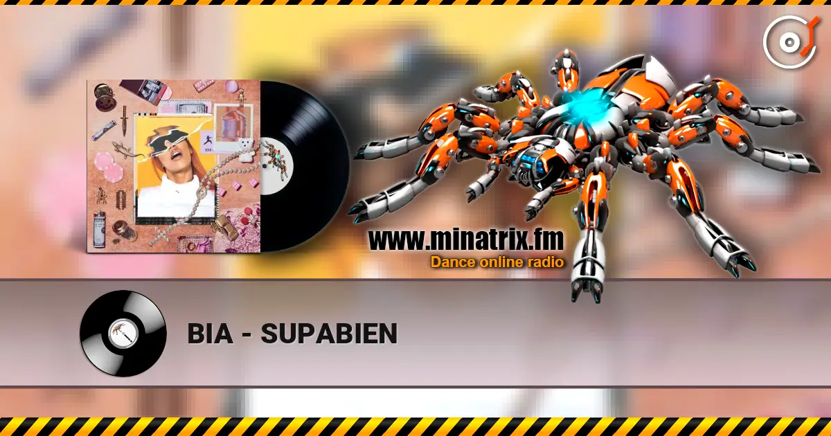 BIA - SUPABIEN online in hoher Qualität hören | Minatrix.FM