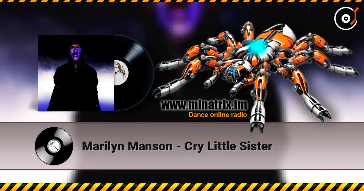 Marilyn Manson - Cry Little Sister online in hoher Qualität hören | Minatrix.FM