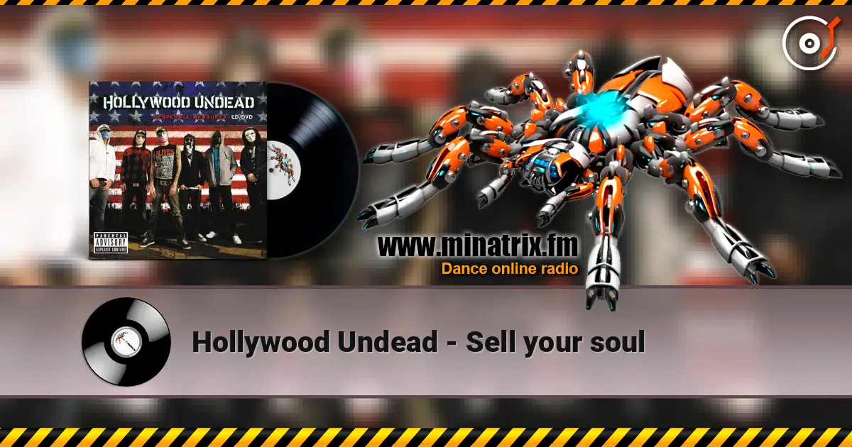 Hollywood Undead - Sell your soul online in hoher Qualität hören | Minatrix.FM