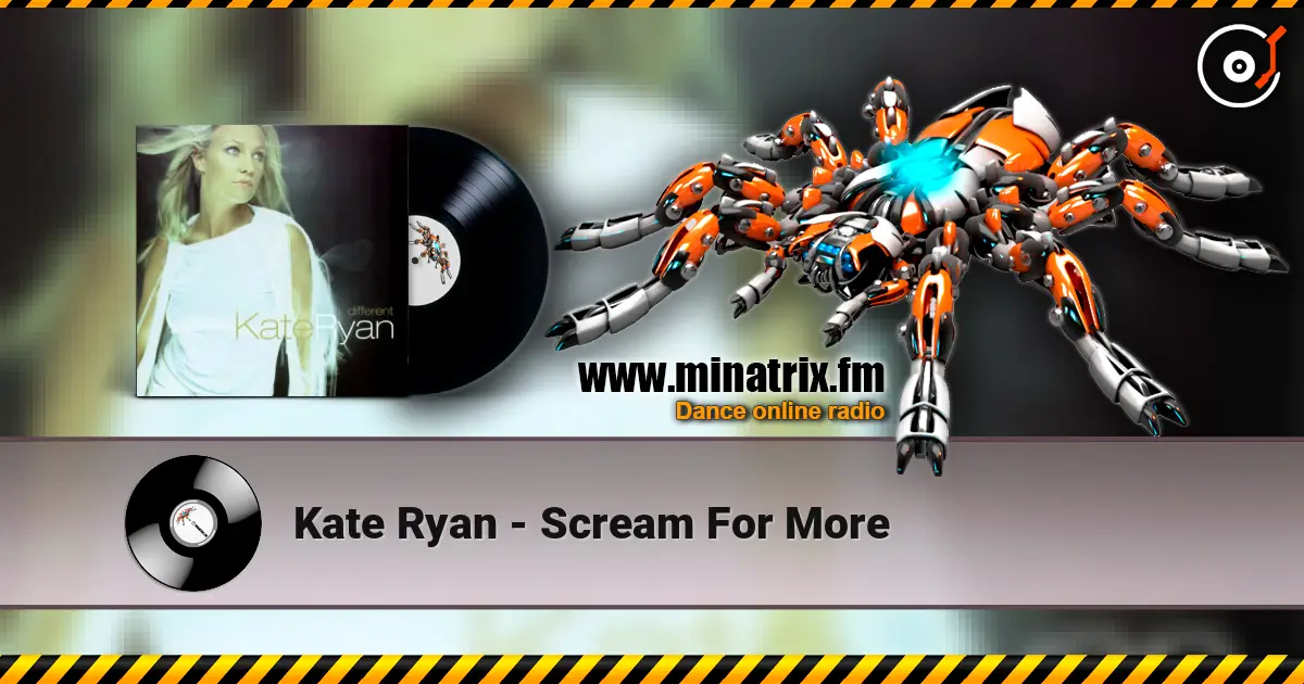 Kate Ryan - Scream For More online in hoher Qualität hören | Minatrix.FM