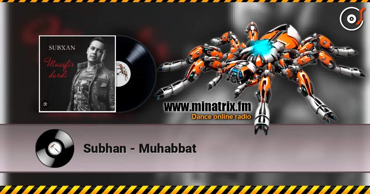Subhan - Muhabbat online in hoher Qualität hören | Minatrix.FM