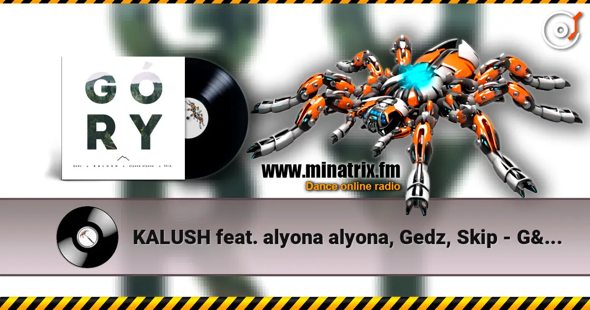 KALUSH feat. alyona alyona, Gedz, Skip - Góry online in hoher Qualität hören | Minatrix.FM