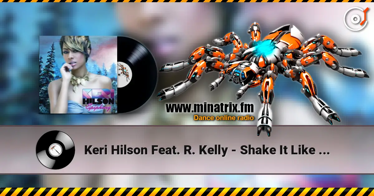 Keri Hilson Feat. R. Kelly - Shake It Like A Dog online in hoher Qualität hören | Minatrix.FM