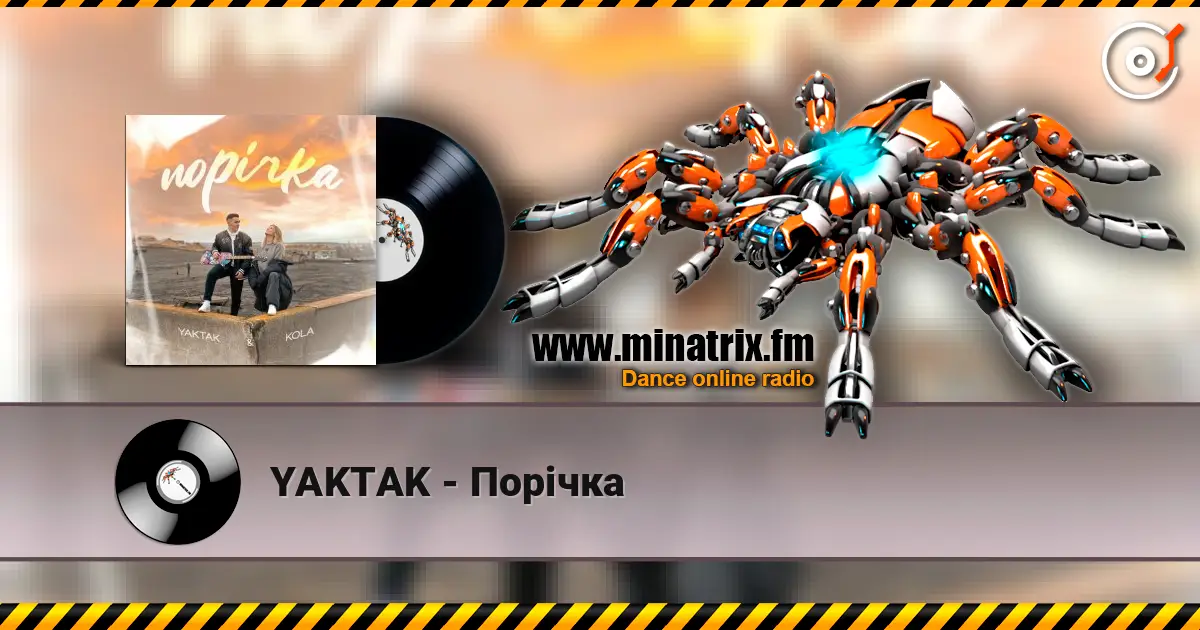 YAKTAK - Порічка online in hoher Qualität hören | Minatrix.FM