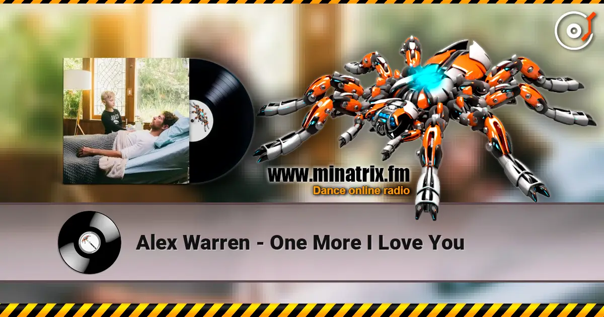 Alex Warren - One More I Love You online in hoher Qualität hören | Minatrix.FM