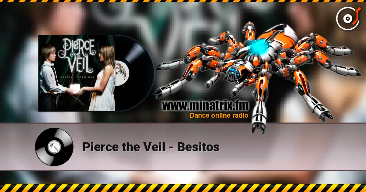 Pierce the Veil - Besitos online in hoher Qualität hören | Minatrix.FM