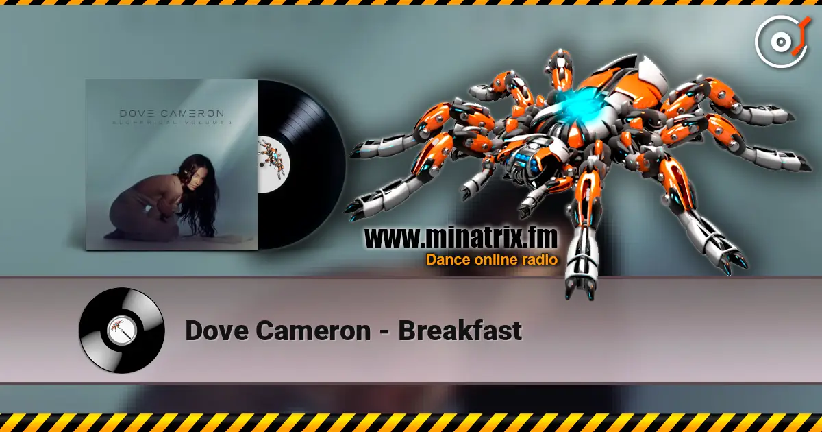 Dove Cameron - Breakfast online in hoher Qualität hören | Minatrix.FM