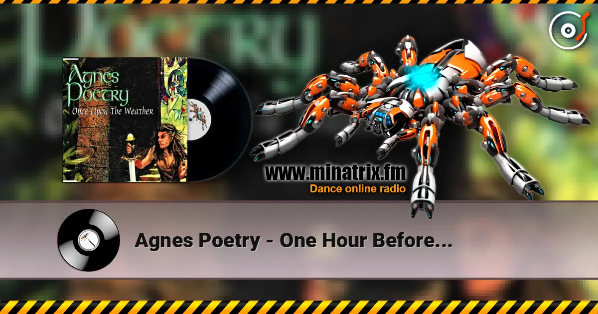 Agnes Poetry - One Hour Before... online in hoher Qualität hören | Minatrix.FM