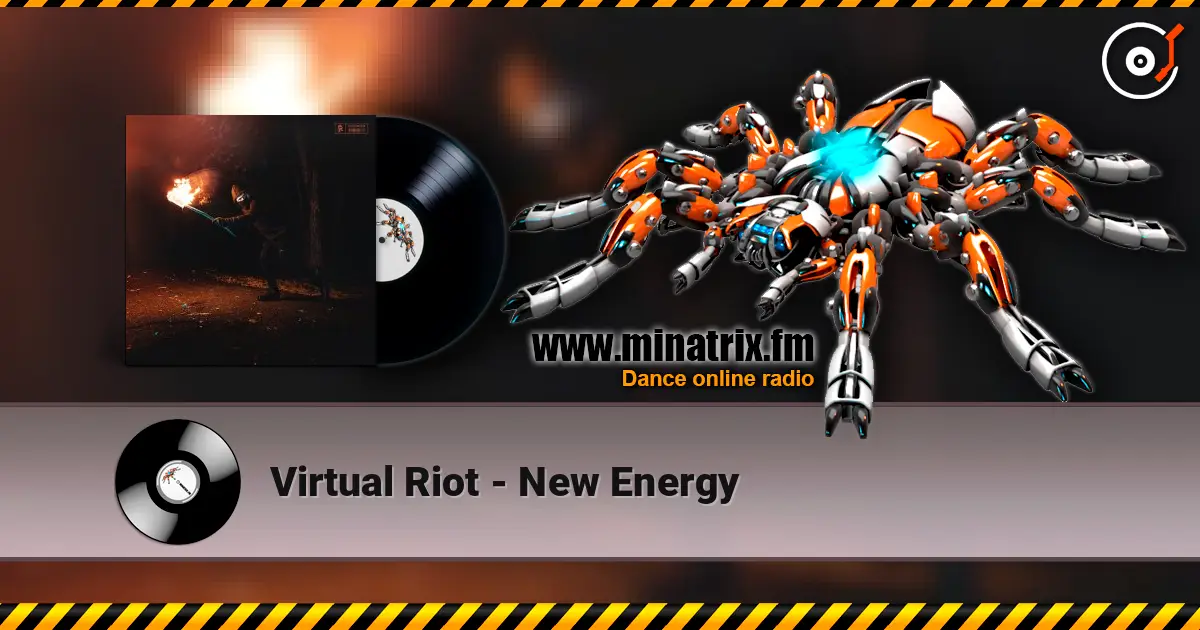 Virtual Riot - New Energy online in hoher Qualität hören | Minatrix.FM