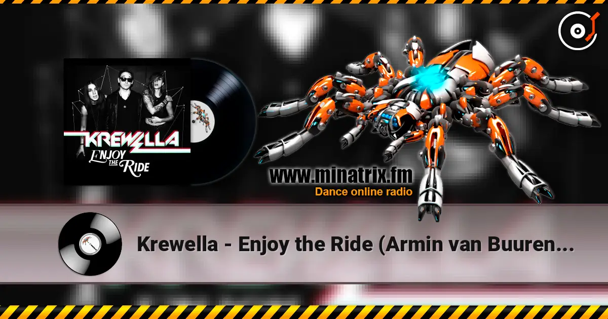 Krewella - Enjoy the Ride (Armin van Buuren Remix) online in hoher Qualität hören | Minatrix.FM