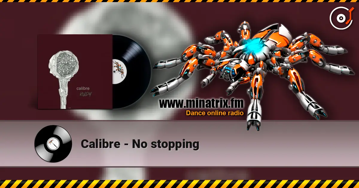 Calibre - No stopping online in hoher Qualität hören | Minatrix.FM