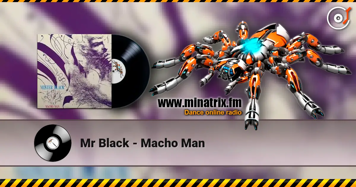 Mr Black - Macho Man online in hoher Qualität hören | Minatrix.FM