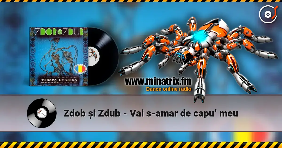 Zdob și Zdub - Vai s-amar de capu’ meu online in hoher Qualität hören | Minatrix.FM