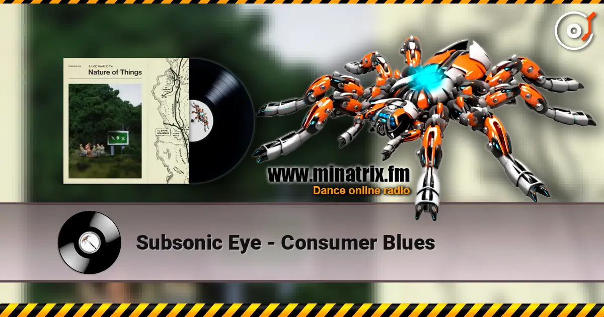 Subsonic Eye - Consumer Blues online in hoher Qualität hören | Minatrix.FM