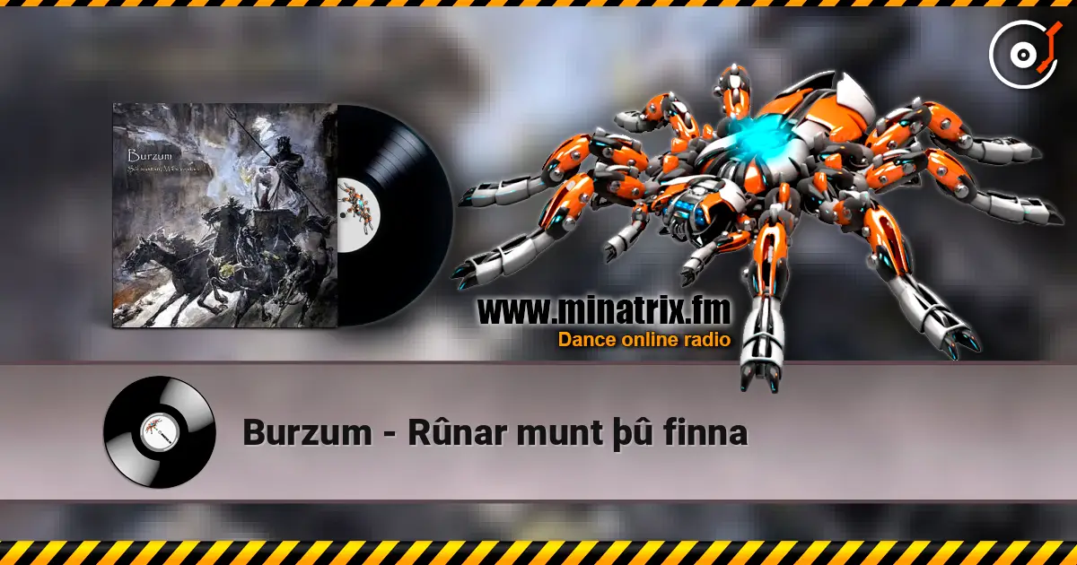 Burzum - Rûnar munt þû finna online in hoher Qualität hören | Minatrix.FM