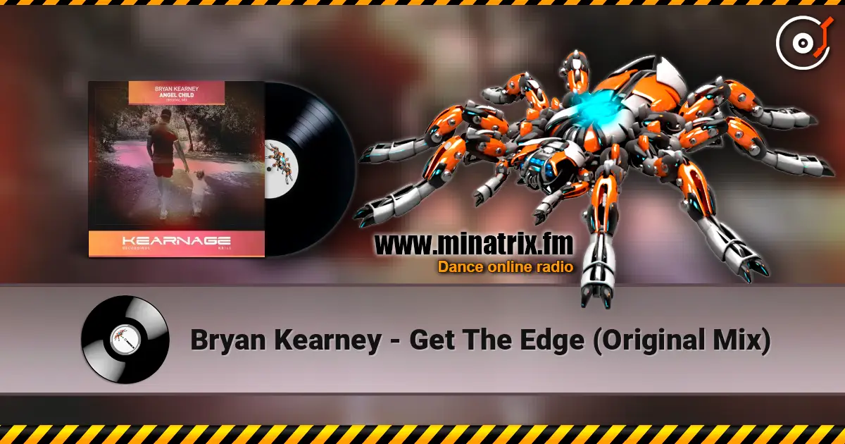 Bryan Kearney - Get The Edge (Original Mix) online in hoher Qualität hören | Minatrix.FM