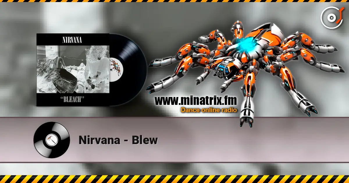 Nirvana - Blew online in hoher Qualität hören | Minatrix.FM