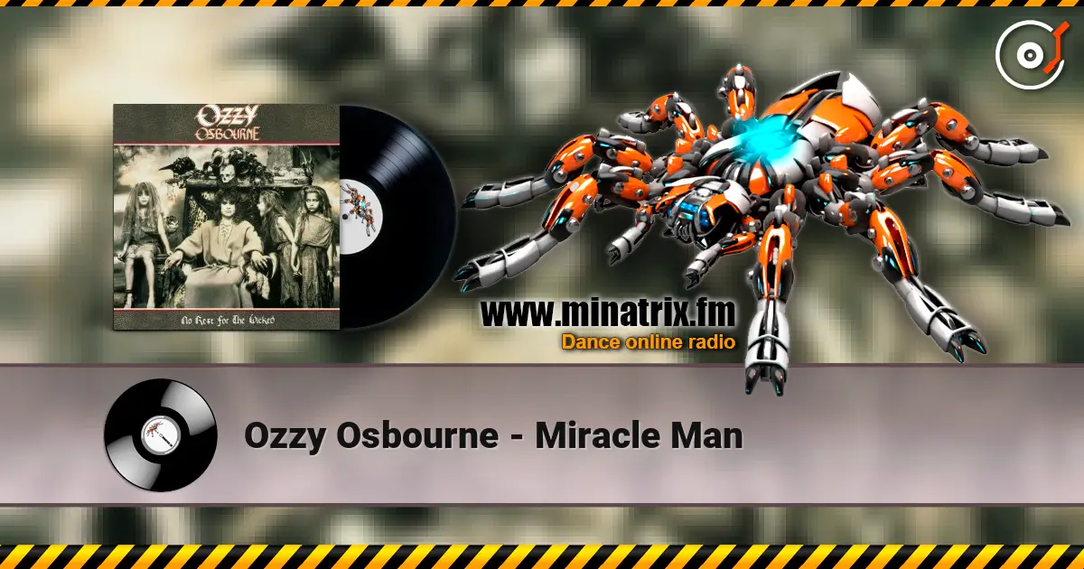 Ozzy Osbourne - Miracle Man online in hoher Qualität hören | Minatrix.FM