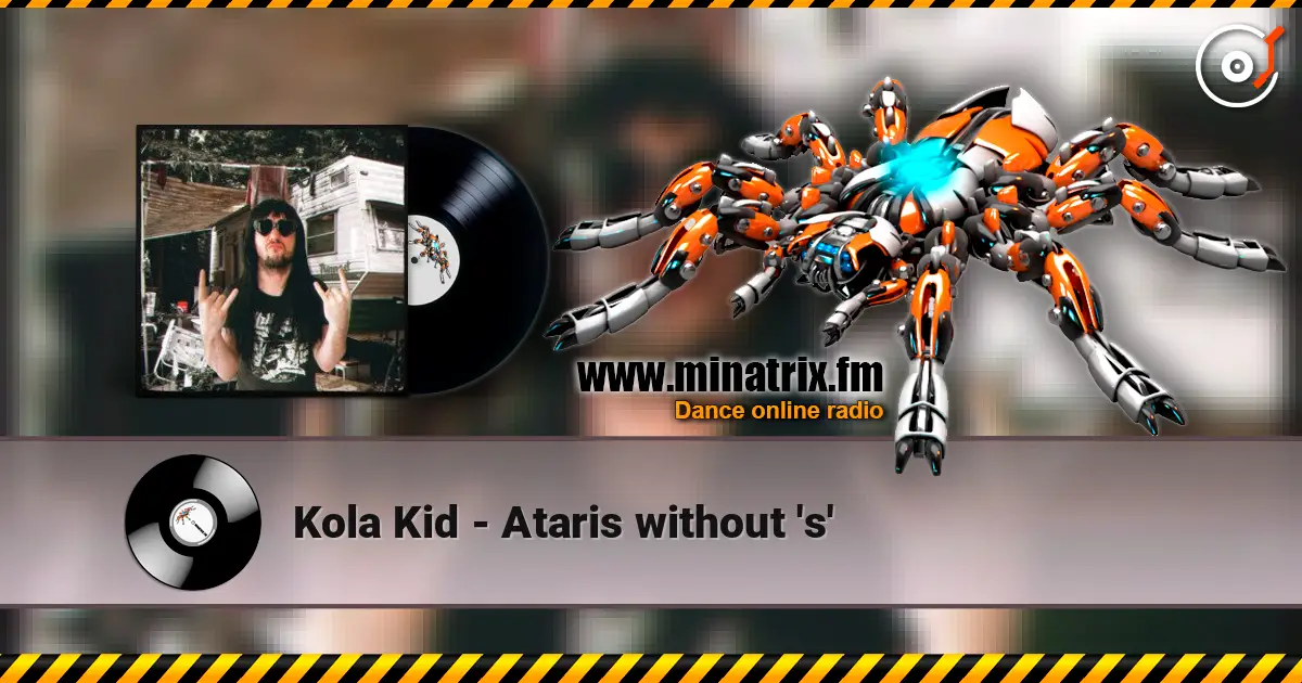 Kola Kid - Ataris without 's' online in hoher Qualität hören | Minatrix.FM
