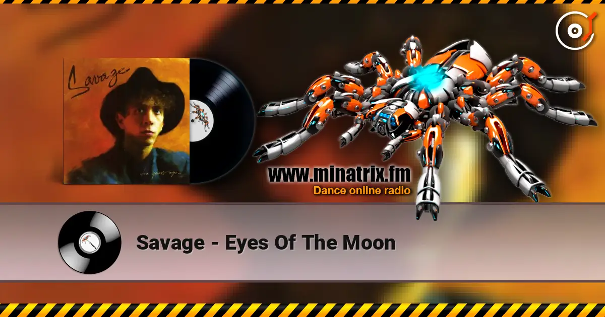 Savage - Eyes Of The Moon online in hoher Qualität hören | Minatrix.FM